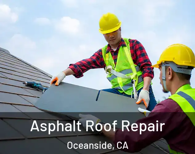  Asphalt Roof Repair Oceanside, CA