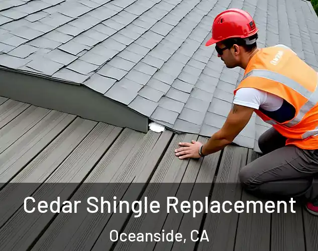  Cedar Shingle Replacement Oceanside, CA