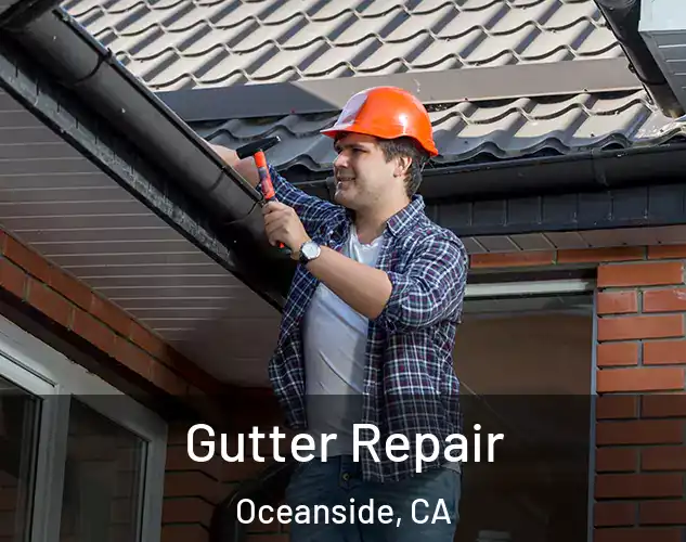  Gutter Repair Oceanside, CA