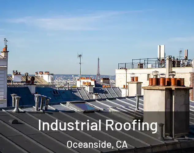  Industrial Roofing Oceanside, CA