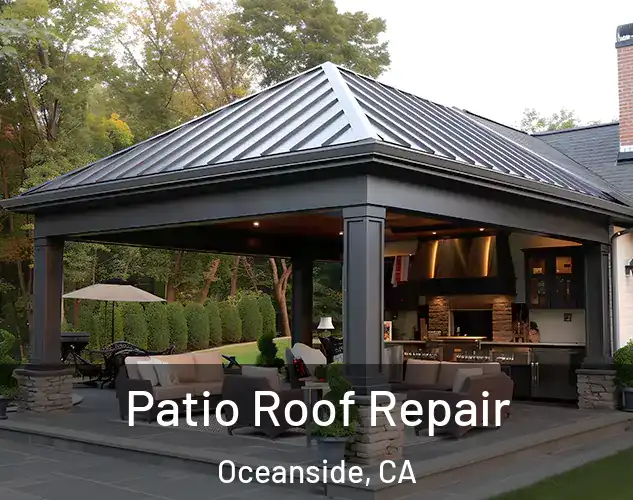  Patio Roof Repair Oceanside, CA