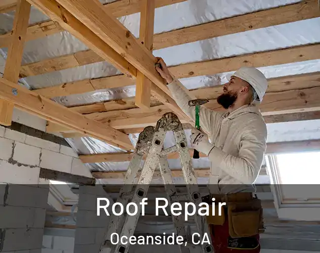  Roof Repair Oceanside, CA