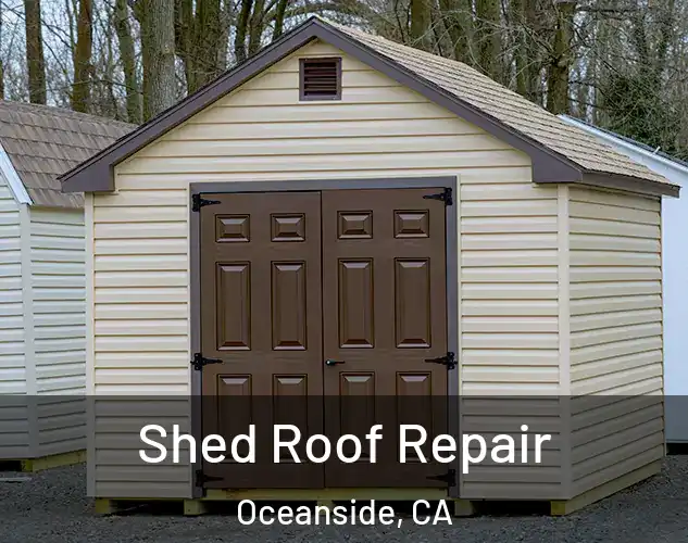  Shed Roof Repair Oceanside, CA